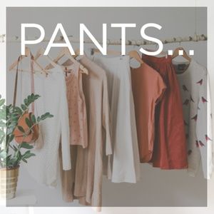 PANTS section of my closet